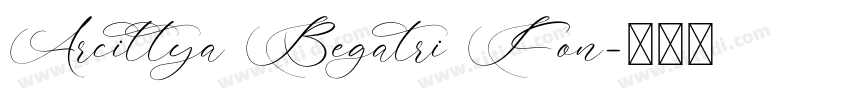 Arcittya Begatri Fon字体转换